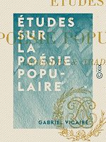 Télécharger le livre :  Études sur la poésie populaire