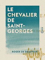 Télécharger le livre :  Le Chevalier de Saint-Georges