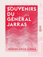 Télécharger le livre :  Souvenirs du général Jarras