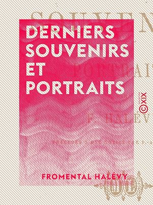 Download the eBook: Derniers souvenirs et portraits