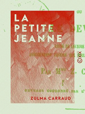Téléchargez le livre :  La Petite Jeanne