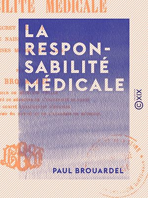 Téléchargez le livre :  La Responsabilité médicale