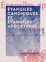 Télécharger le livre :  Évangiles canoniques et Évangiles apocryphes