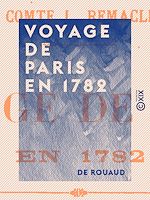 Télécharger le livre :  Voyage de Paris en 1782