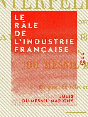 Download the eBook: Le Râle de l'industrie française