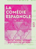 Télécharger le livre :  La Comédie espagnole