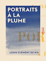 Télécharger le livre :  Portraits à la plume