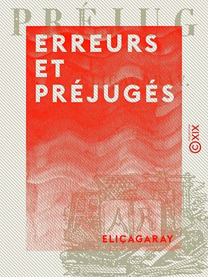 Téléchargez le livre :  Erreurs et Préjugés