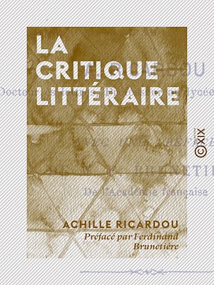 Téléchargez le livre :  La Critique littéraire