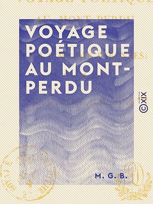 Téléchargez le livre :  Voyage poétique au Mont-Perdu