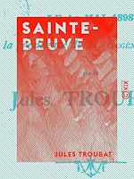 Télécharger le livre :  Sainte-Beuve