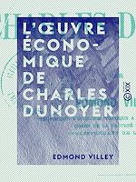 Télécharger le livre :  L'Œuvre économique de Charles Dunoyer
