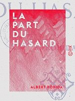 Télécharger le livre :  La Part du hasard