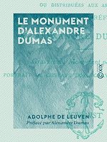 Télécharger le livre :  Le Monument d'Alexandre Dumas