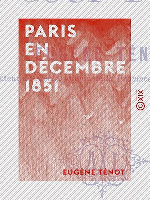Download the eBook: Paris en décembre 1851