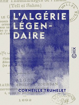 Téléchargez le livre :  L' Algérie légendaire