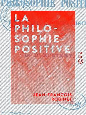 Téléchargez le livre :  La Philosophie positive