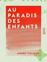 Télécharger le livre :  Au paradis des enfants