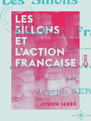 Download the eBook: Les Sillons et l'Action française