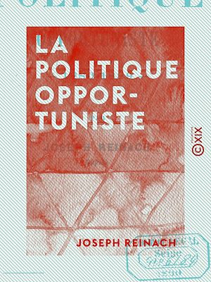 Téléchargez le livre :  La Politique opportuniste