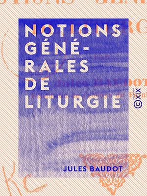 Download the eBook: Notions générales de liturgie