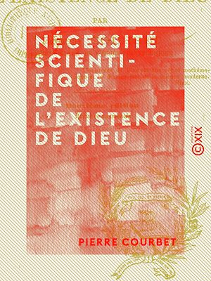 Téléchargez le livre :  Nécessité scientifique de l'existence de Dieu