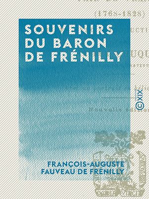 Téléchargez le livre :  Souvenirs du baron de Frénilly