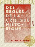 Télécharger le livre :  Des règles de la critique historique