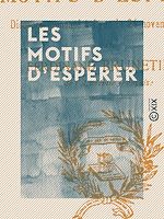 Télécharger le livre :  Les Motifs d'espérer
