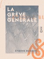 Télécharger le livre :  La Grève générale