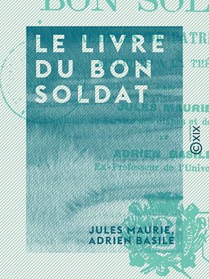 Téléchargez le livre :  Le Livre du bon soldat