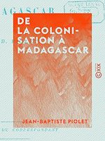 Télécharger le livre :  De la colonisation à Madagascar