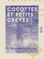 Télécharger le livre :  Cocottes et petits crevés