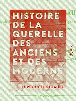 Download this eBook Histoire de la querelle des anciens et des modernes
