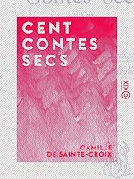 Télécharger le livre :  Cent Contes secs