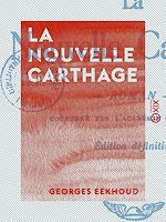Télécharger le livre :  La Nouvelle Carthage