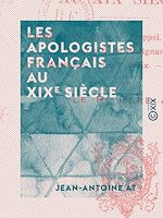 Télécharger le livre :  Les Apologistes français au XIXe siècle