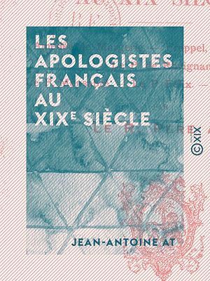 Download the eBook: Les Apologistes français au XIXe siècle