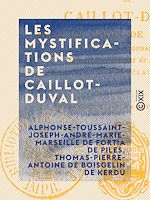 Télécharger le livre :  Les Mystifications de Caillot-Duval