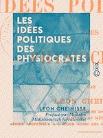 Télécharger le livre :  Les Idées politiques des physiocrates