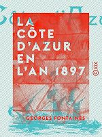 Télécharger le livre :  La Côte d'Azur en l'an 1897