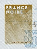 Télécharger le livre :  France noire