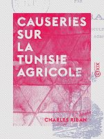 Télécharger le livre :  Causeries sur la Tunisie agricole