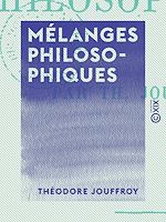 Télécharger le livre :  Mélanges philosophiques