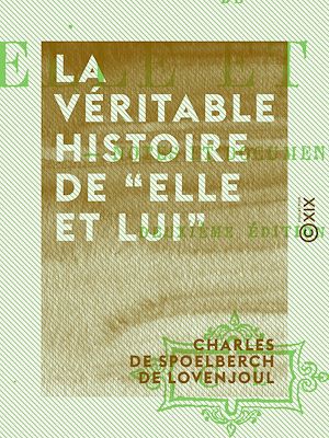 Téléchargez le livre :  La Véritable histoire de “Elle et lui”