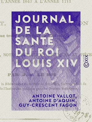 Download the eBook: Journal de la santé du roi Louis XIV