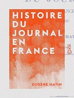 Télécharger le livre :  Histoire du journal en France