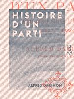 Télécharger le livre :  Histoire d'un parti