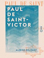 Télécharger le livre :  Paul de Saint-Victor
