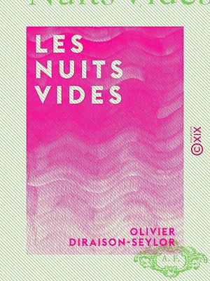 Téléchargez le livre :  Les Nuits vides